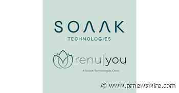 Soaak Technologies Acquires RenuYou Clinics, Expanding its Innovative Solutions for Mental Strength and Physical Well-being