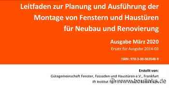 Leitfäden zur Montage Fenster und Haustüren / Vorhangfassaden gedruckt und / oder online