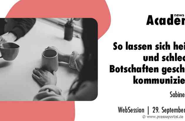 So lassen sich heikle und schlechte Botschaften geschickt kommunizieren / Ein Online-Seminar der news aktuell Academy