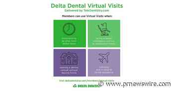 DELTA DENTAL OF ARKANSAS INTRODUCES VIRTUAL DENTIST VISITS