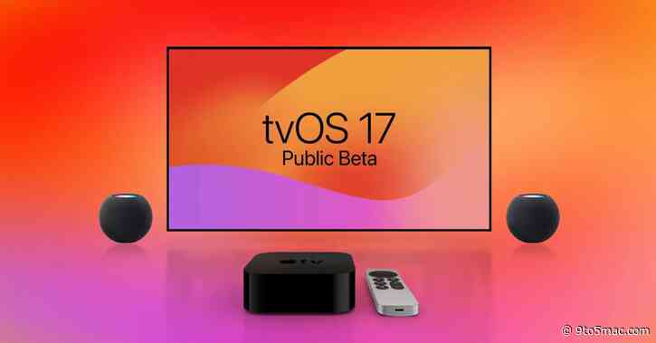 First tvOS 17 public beta now available for Apple TV and HomePod