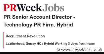 Recruitment Revolution: PR Senior Account Director - Technology PR Firm. Hybrid