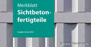 Neues Merkblatt Sichtetonfertigteile: Sichtbetonklassen - jetzt auch für Betonfertigteile
