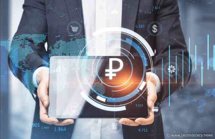 Russia Launches Its Own CBDC, The Digital Ruble