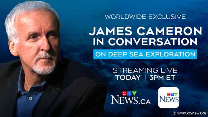James Cameron to discuss deep sea exploration in a CTV News exclusive