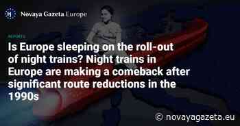 Is Europe sleeping on the roll-out of night trains?