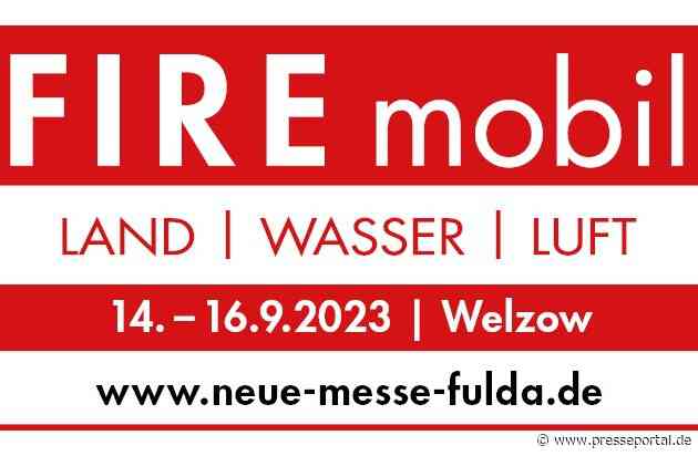FIREmobil 2023 - Katastrophenschutz zum Anfassen / Pressemitteilung der Neue Messe Fulda GmbH / DFV ist ideeller Partner der Leistungsschau
