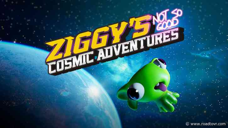 ‘Ziggy’s Cosmic Adventures’ Coming Soon as VR Space Sim Gets Final Teaser Trailer