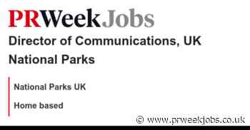 National Parks UK: Director of Communications, UK National Parks