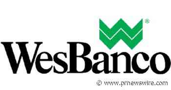 WesBanco Announces Second Quarter 2023 Financial Results