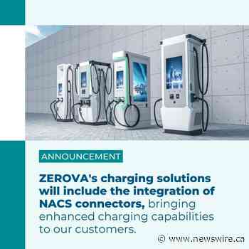 ZEROVA to Roll Out NACS Connectors on Future EV Chargers