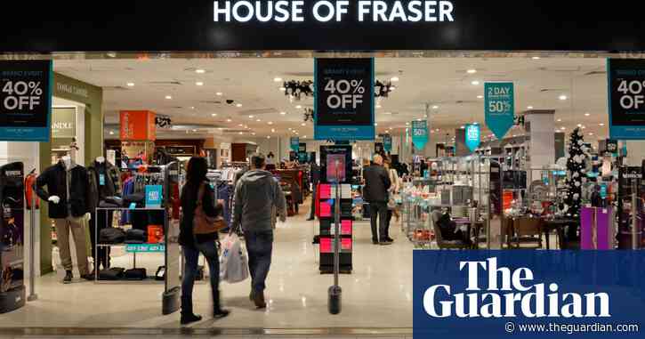 House of Fraser owner could close more big shops as department store model ‘broken’