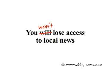 You will be able to still read and rely on local journalism. That’s a fact.