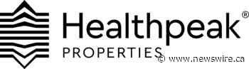 Healthpeak Properties Reports Second Quarter 2023 Results and Declares Quarterly Cash Dividend on Common Stock