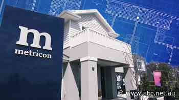 Investigation launched into Australia's top home builder Metricon, as more complaints emerge