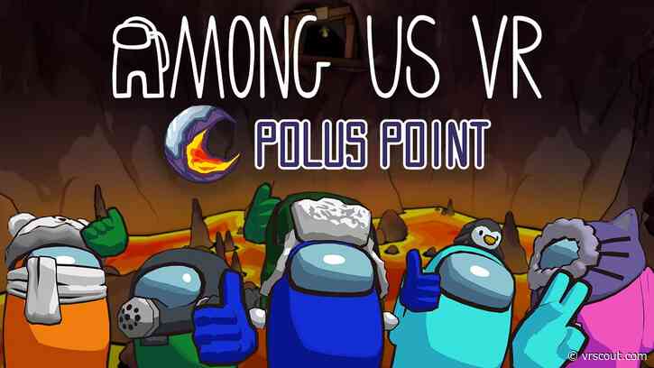 Among Us VR’s New Map ‘Polus Point’ Is Now Available