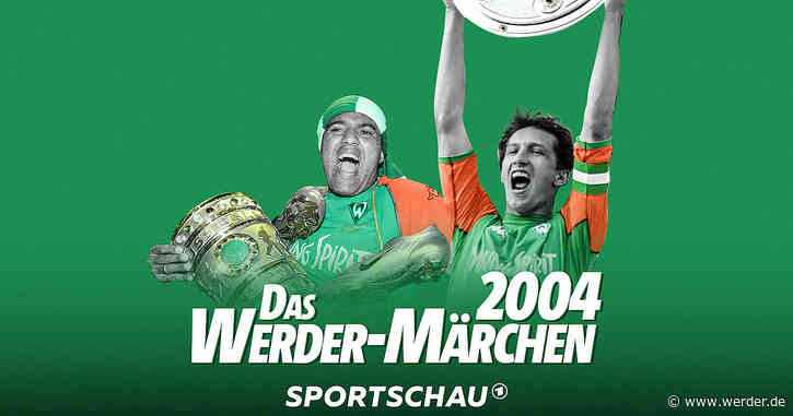 „Das Werder-Märchen 2004. Die Double-Saison reloaded“