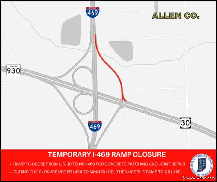 INDOT project set to close ramp from US 30 to I-469 in New Haven