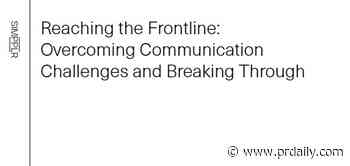 Breaking through: How to reach frontline workers