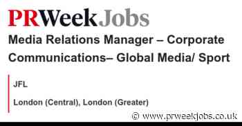 JFL: Media Relations Manager – Corporate Communications– Global Media/ Sport