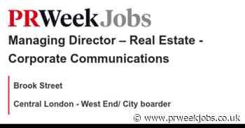 Brook Street: Managing Director – Real Estate - Corporate Communications