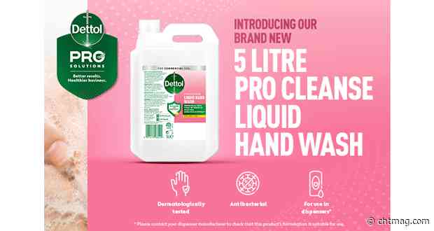 Dettol Pro Solutions launches its first-ever liquid hand wash purely for professional use