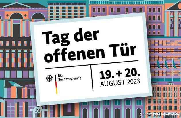 Die Bundesregierung lädt ein zum Tag der offenen Tür am 19. und 20. August