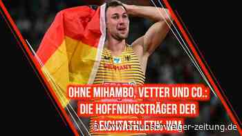 Ohne Mihambo und Co.: Die Hoffnungsträger der Leichtathletik-WM