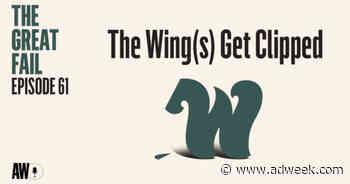 The Great Fail Podcast: The Wing(s) Get Clipped