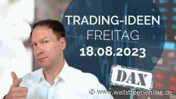 DAX-Morgenanalyse: DAX-Ideen zum Wochenabschluss