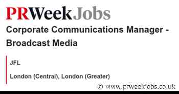 JFL: Corporate Communications Manager - Broadcast Media