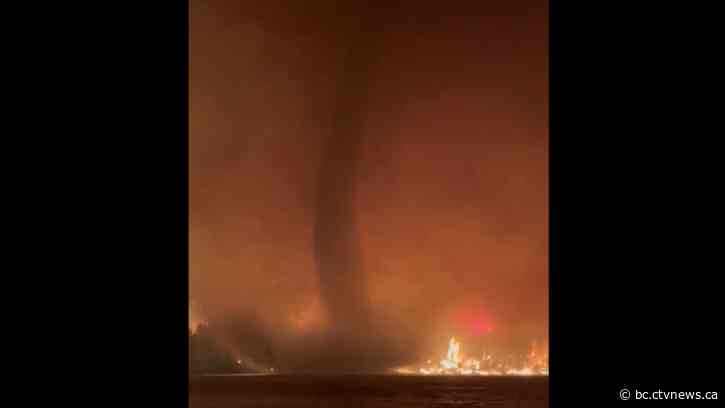 'Fire tornado' caught on camera by crews fighting B.C. blaze