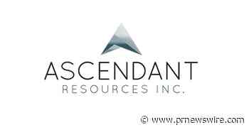 Ascendant Resources Announces Results of Annual and Special Meeting of Shareholders