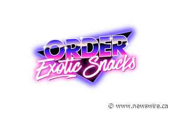 OrderExoticSnacks.com Launches in the U.S., Opening a World of International Flavors to American Consumers