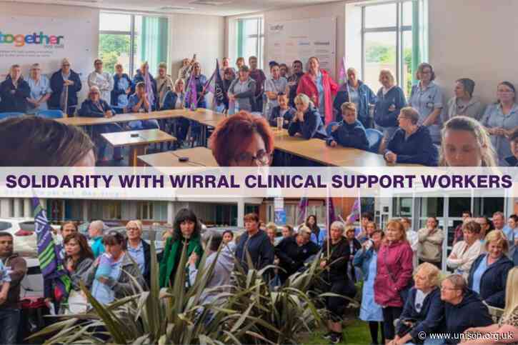 Share your solidarity with Wirral clinical support workers on strike