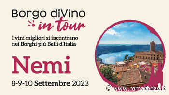 Borgo divino in tour a Nemi – I vini migliori si incontrano nei borghi più belli d’italia