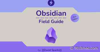 David Sparks launches in-depth Obsidian Field Guide for ‘mastering your thoughts’