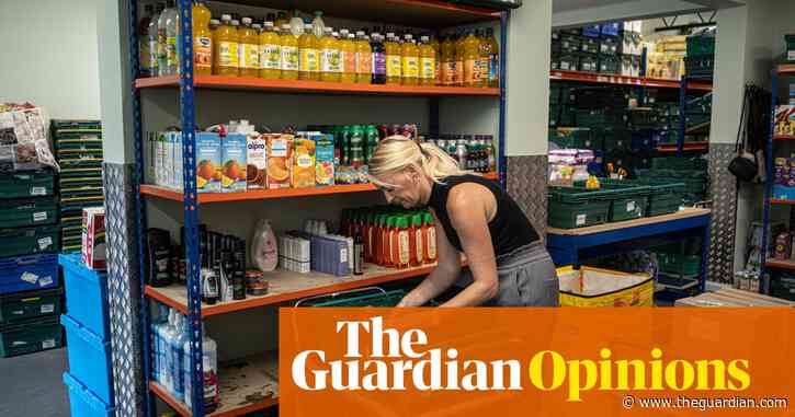 The Guardian view on extreme poverty: the law should make essentials affordable | Editorial