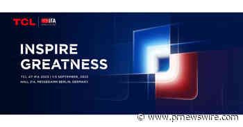 TCL Highlights Commitments to Sustainability and Community Engagement with Debut Campaign Exhibits at IFA 2023