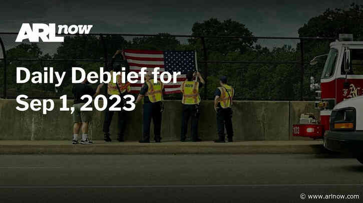 ARLnow Daily Debrief for Sep 1, 2023