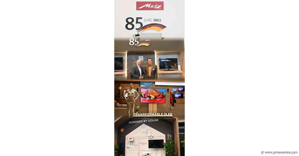 METZ brille à l'IFA à l'occasion de son 85e anniversaire : Façonner l'histoire, faire évoluer l'histoire et rompre avec l'histoire