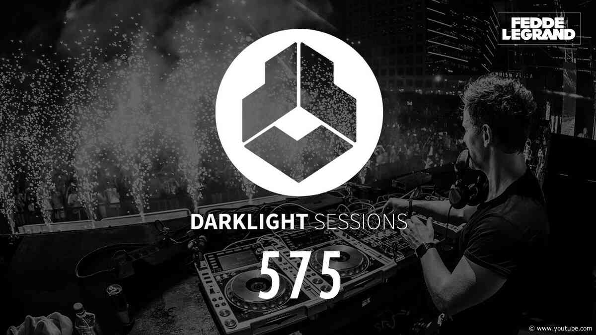 Fedde Le Grand - Darklight Sessions 575