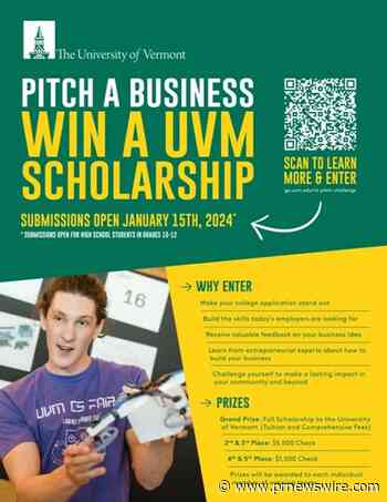 THE UNIVERSITY OF VERMONT TO OFFER FULL TUITION SCHOLARSHIPS IN NEW PITCH CHALLENGE FOR HIGH SCHOOL STUDENTS