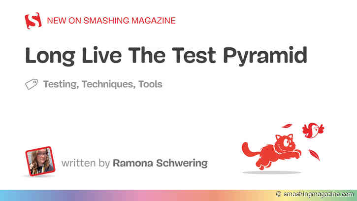Long Live The Test Pyramid
