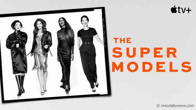 Apple TV+ unveils official trailer for ‘The Super Models’ documentary event