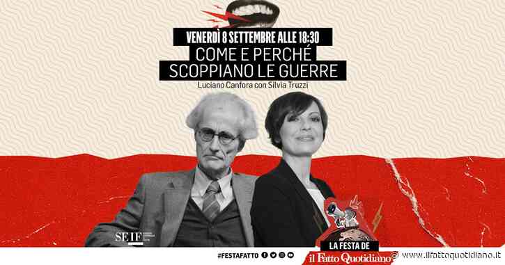 “Come e perché scoppiano le guerre”. Segui la diretta dell’incontro con Luciano Canfora e Silvia Truzzi dalla Festa del Fatto 2023
