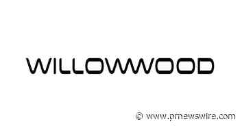 WILLOWWOOD UNVEILS NEW BRAND IDENTITY USHERING IN ERA OF INNOVATION