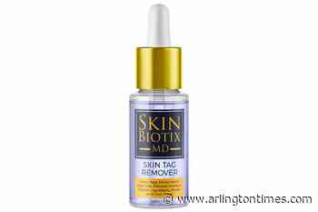 SkinBiotix MD Skin Tag Remover Reviews: Scam or Fast Skin Biotix Mole and Skin Tag Serum?