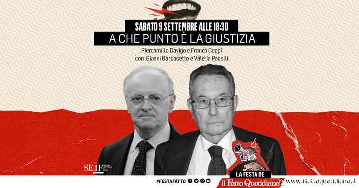 “A che punto è la giustizia”, alla Festa del Fatto l’incontro con Piercamillo Davigo e Franco Coppi moderato da Barbacetto e Pacelli