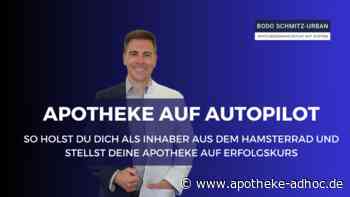 Apotheke auf Autopilot: Bodo Schmitz-Urban zeigt, wie's geht!